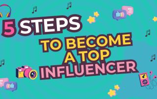 5 steps to become a top influencer in 2025